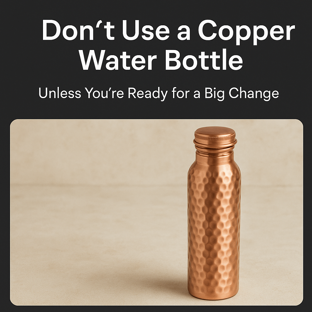 Don't Use a Copper Water Bottle (Unless You Want to Ditch Plastic Forever) - Sama Homes